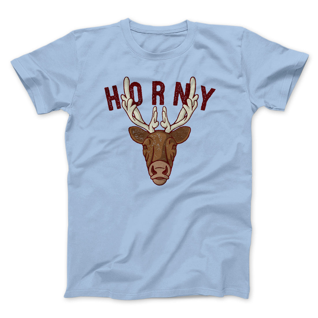 Horny Men/Unisex T-Shirt | Funny Shirt from Famous In Real Life