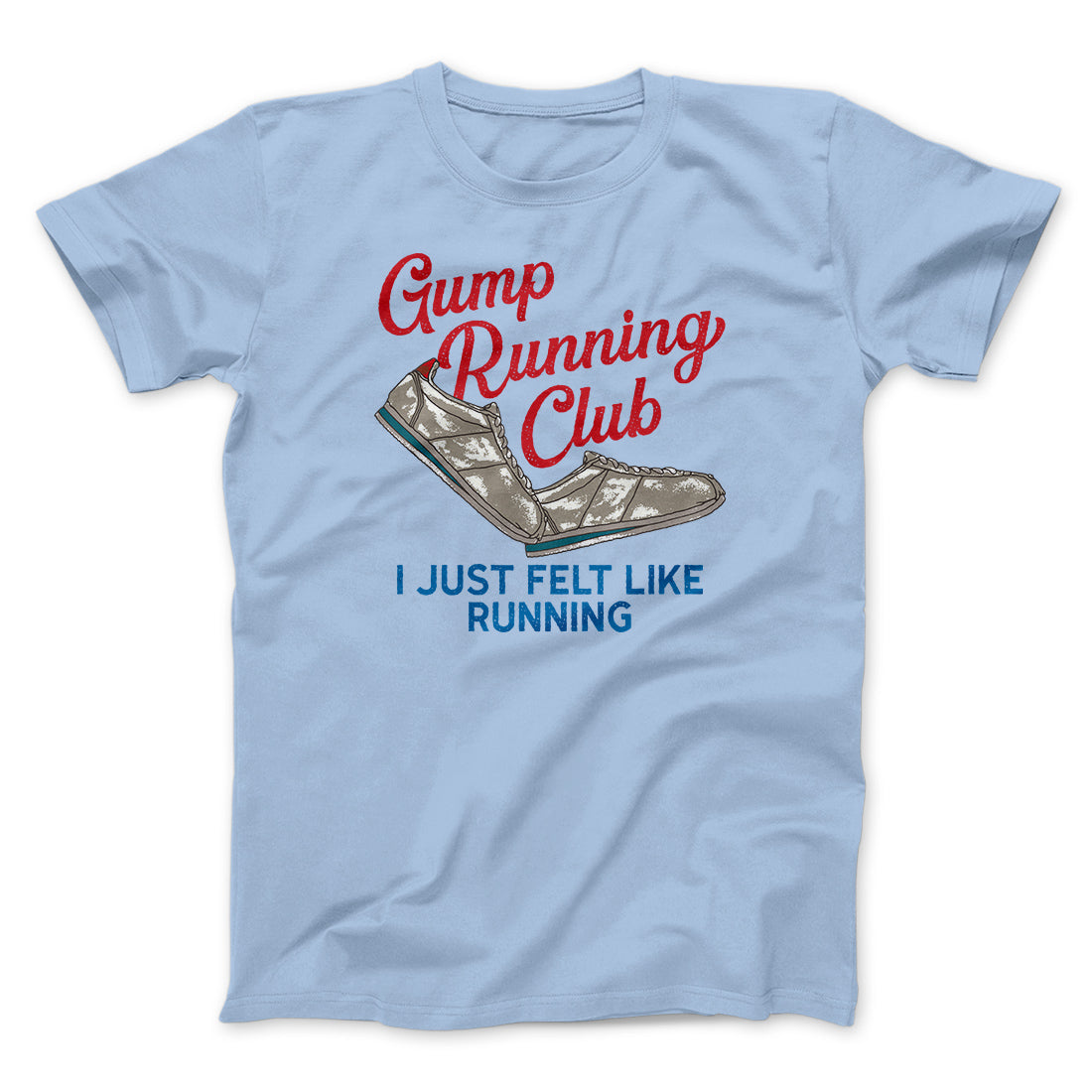 Gump Running Club Funny Movie Men/Unisex T-Shirt | Funny Shirt from Famous In Real Life
