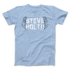 Steve Holt Men/Unisex T-Shirt Baby Blue | Funny Shirt from Famous In Real Life