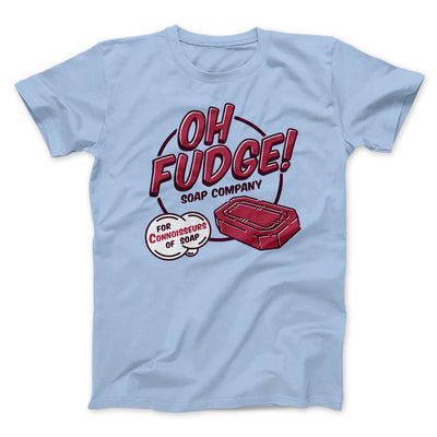 Oh Fudge! Soap Company Funny Movie Men/Unisex T-Shirt Heather Ice Blue | Funny Shirt from Famous In Real Life