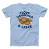 I Love Hanukkah A-Latke Men/Unisex T-Shirt Light Blue | Funny Shirt from Famous In Real Life