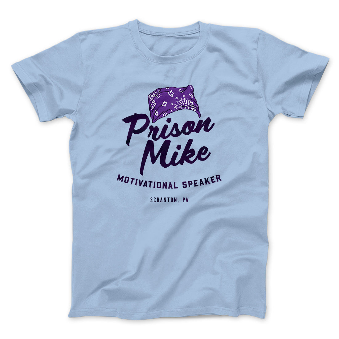 Prison Mike Men/Unisex T-Shirt Baby Blue | Funny Shirt from Famous In Real Life