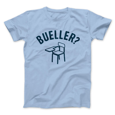 Bueller? Funny Movie Men/Unisex T-Shirt Heather Ice Blue | Funny Shirt from Famous In Real Life