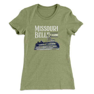 Missouri Belle Casino Women's T-Shirt Light Olive | Funny Shirt from Famous In Real Life