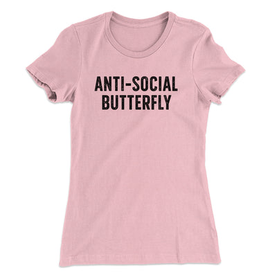 Anti-Social Butterfly Funny Women's T-Shirt Hot Pink / M