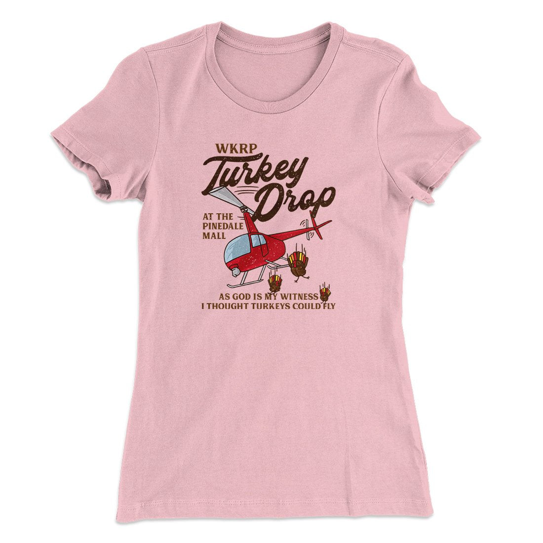 WKRP Turkey Drop Funny Thanksgiving Women's T-Shirt | Funny Shirt from Famous In Real Life