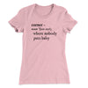 Nobody Puts Baby In A Corner Women's T-Shirt Hot Pink | Funny Shirt from Famous In Real Life