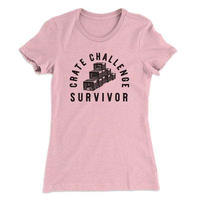 Crate Challenge Survivor 2021 Funny Women's T-Shirt Light Pink | Funny Shirt from Famous In Real Life