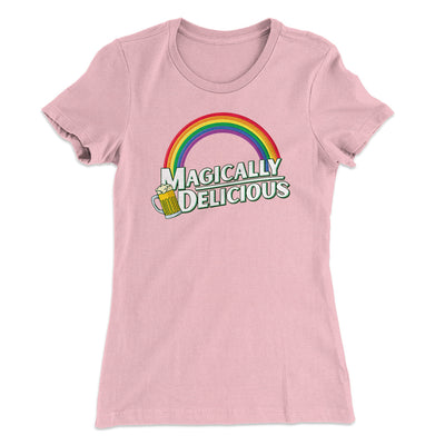 Magically Delicious Women's T-Shirt Hot Pink | Funny Shirt from Famous In Real Life