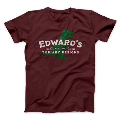 Edward's Topiary Designs Funny Movie Men/Unisex T-Shirt Maroon | Funny Shirt from Famous In Real Life