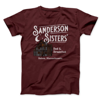 Sanderson Sisters' Bed & Breakfast Funny Movie Men/Unisex T-Shirt Maroon | Funny Shirt from Famous In Real Life