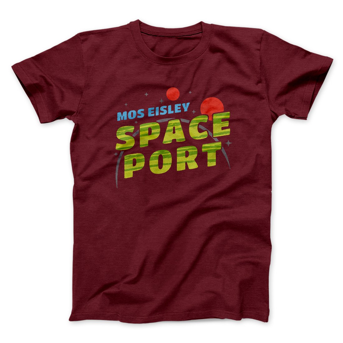 Mos Eisley Space Port Funny Movie Men/Unisex T-Shirt | Funny Shirt from Famous In Real Life