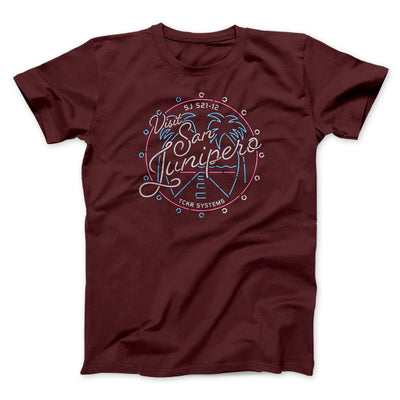 Visit San Junipero Funny Movie Men/Unisex T-Shirt Maroon | Funny Shirt from Famous In Real Life