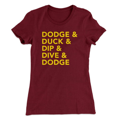 5 D's of Dodgeball Women's T-Shirt Cardinal | Funny Shirt from Famous In Real Life