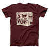 Fine Like Wine Men/Unisex T-Shirt Maroon | Funny Shirt from Famous In Real Life
