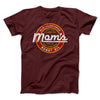 Mom's Old Fashioned Robot Oil Men/Unisex T-Shirt Maroon | Funny Shirt from Famous In Real Life