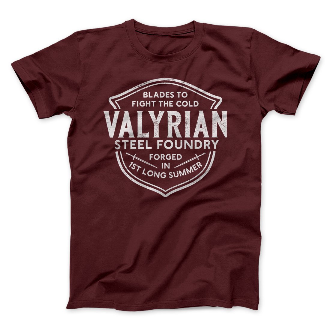 The Valyrian Steel Foundry Men/Unisex T-Shirt | Funny Shirt from Famous In Real Life