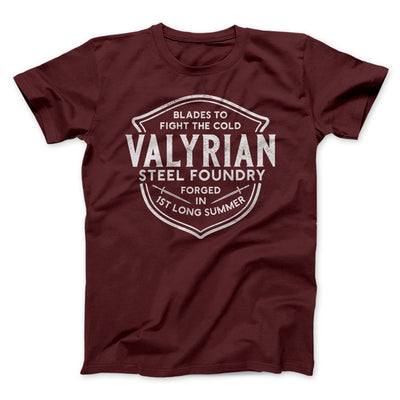 The Valyrian Steel Foundry Men/Unisex T-Shirt Maroon | Funny Shirt from Famous In Real Life