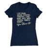You Name It Funny Thanksgiving Women's T-Shirt Midnight Navy | Funny Shirt from Famous In Real Life