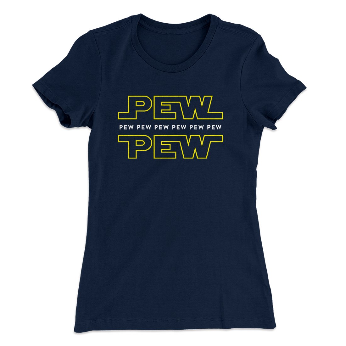 Pew Pew Women's T-Shirt | Funny Shirt from Famous In Real Life