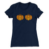 Pumpkin Bra Women's T-Shirt Midnight Navy | Funny Shirt from Famous In Real Life