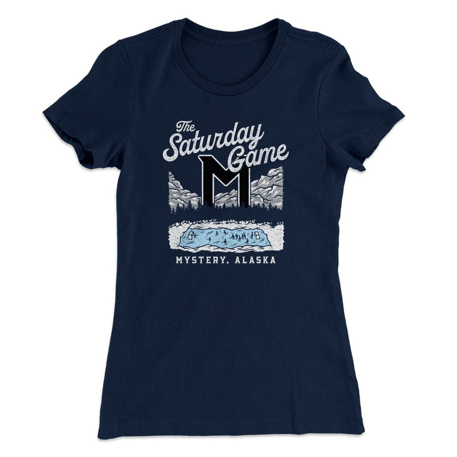 The Saturday Game Women's T-Shirt | Funny Shirt from Famous In Real Life