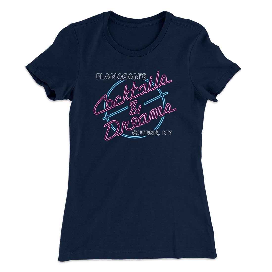 Flanagan's Cocktails and Dreams Women's T-Shirt | Funny Shirt from Famous In Real Life