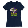 The Revolting Blob Women's T-Shirt Midnight Navy | Funny Shirt from Famous In Real Life