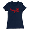 Thicc-Fil-A Funny Women's T-Shirt Midnight Navy | Funny Shirt from Famous In Real Life