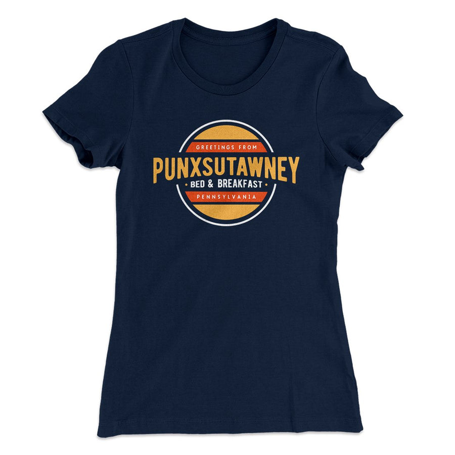 Punxsutawney Bed and Breakfast Women's T-Shirt Midnight Navy | Funny Shirt from Famous In Real Life