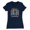 Psychedelics Research Volunteer Women's T-Shirt Midnight Navy | Funny Shirt from Famous In Real Life