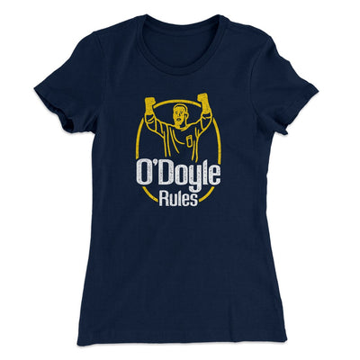 O'Doyle Rules Women's T-Shirt Midnight Navy | Funny Shirt from Famous In Real Life