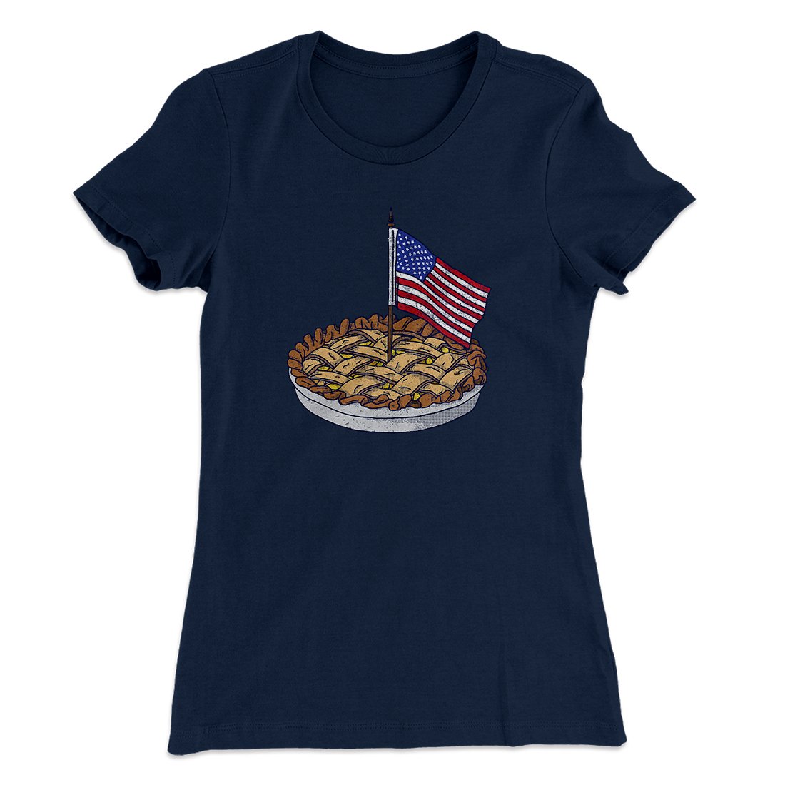 American Apple Pie Women's T-Shirt | Funny Shirt from Famous In Real Life