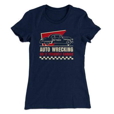Darnell's Auto Wrecking Women's T-Shirt Midnight Navy | Funny Shirt from Famous In Real Life