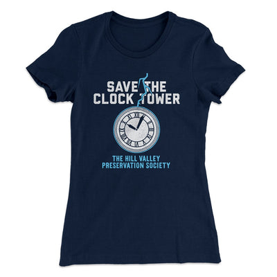 Save the Clock Tower Women's T-Shirt Midnight Navy | Funny Shirt from Famous In Real Life