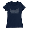 Periodic Table of Elements Women's T-Shirt Midnight Navy | Funny Shirt from Famous In Real Life