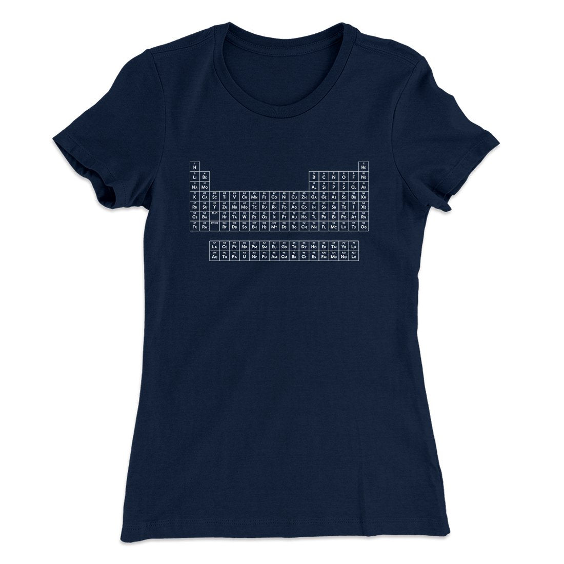 Periodic Table of Elements Women's T-Shirt | Funny Shirt from Famous In Real Life