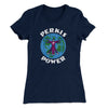 Perkis Power Women's T-Shirt Midnight Navy | Funny Shirt from Famous In Real Life