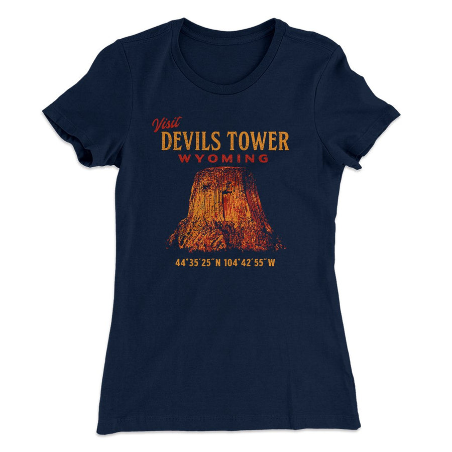Visit Devils Tower Women's T-Shirt | Funny Shirt from Famous In Real Life