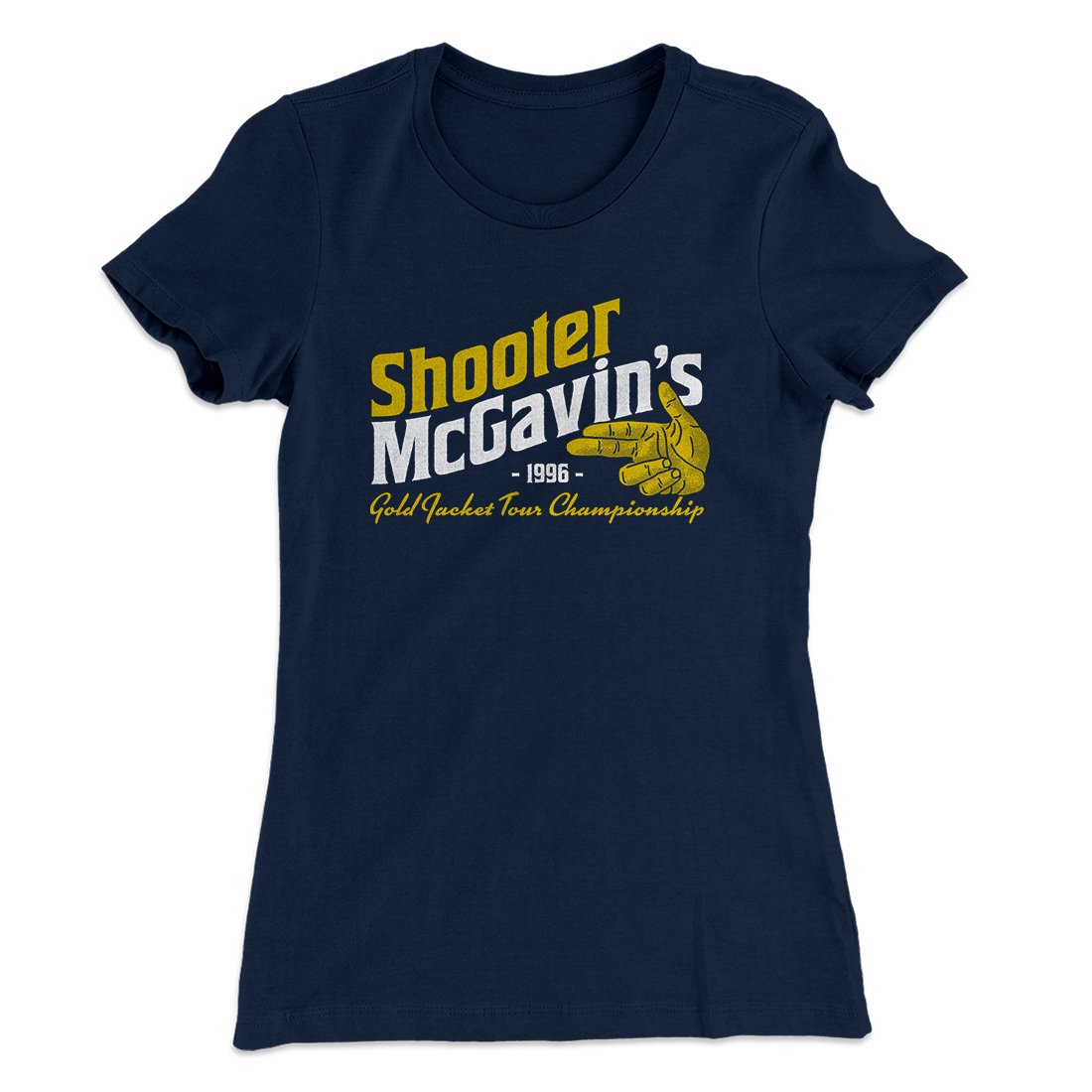 Shooter McGavin's Gold Jacket Tour Championship Women's T-Shirt | Funny Shirt from Famous In Real Life