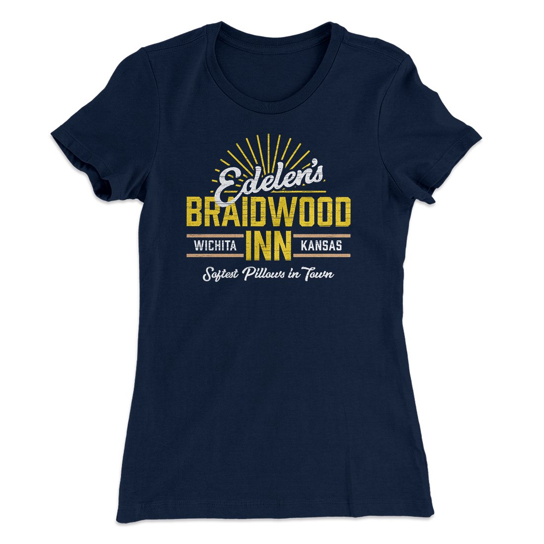 Edelen's Braidwood Inn Women's T-Shirt Midnight Navy | Funny Shirt from Famous In Real Life