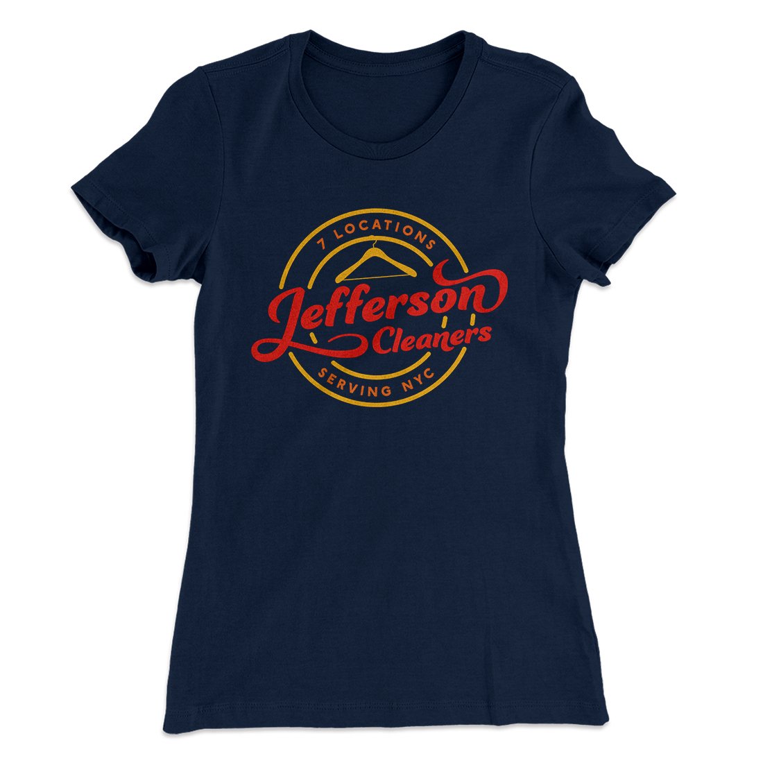 Jefferson Cleaners Women's T-Shirt | Funny Shirt from Famous In Real Life