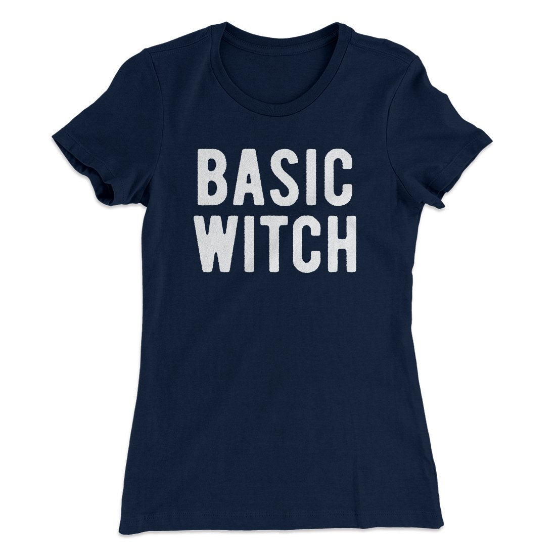 Basic Witch Women's T-Shirt Midnight Navy | Funny Shirt from Famous In Real Life