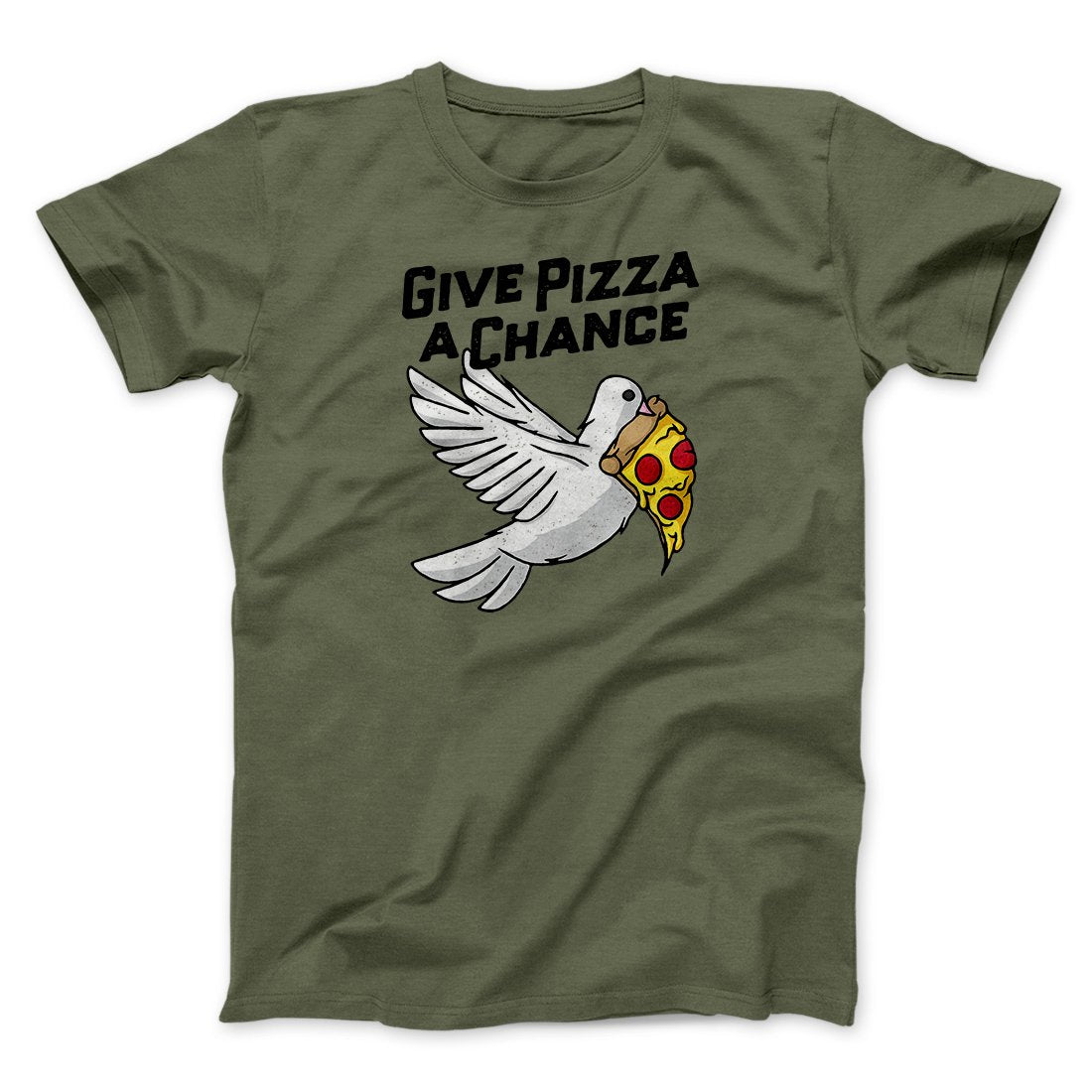 Give Pizza A Chance Men/Unisex T-Shirt | Funny Shirt from Famous In Real Life