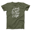 Here To Pet The Dogs Men/Unisex T-Shirt Military Green | Funny Shirt from Famous In Real Life