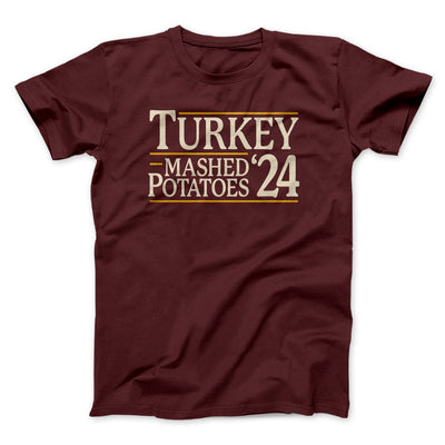 Turkey & Mashed Potatoes 2024 Funny Thanksgiving Men/Unisex T-Shirt Heather Maroon | Funny Shirt from Famous In Real Life