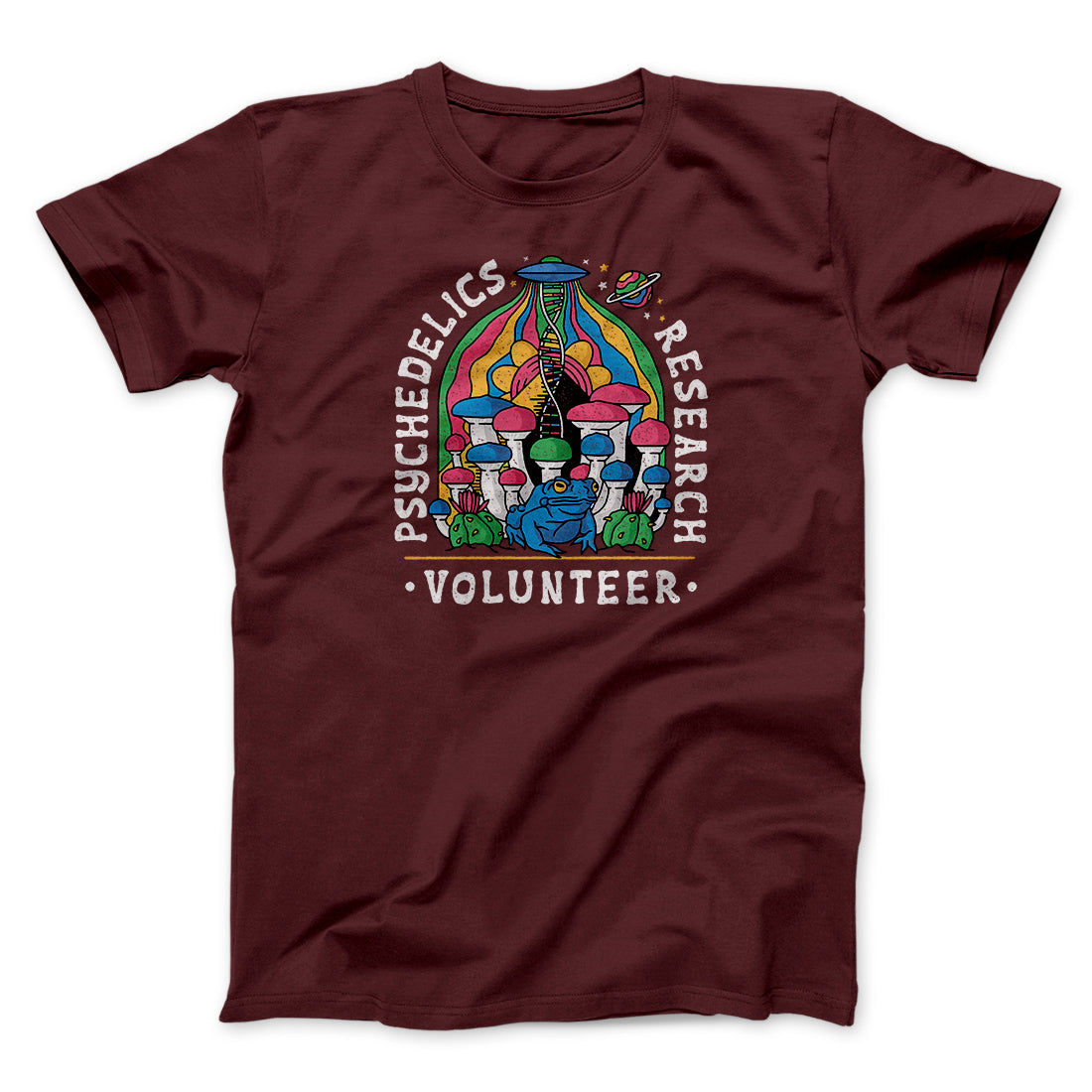 Psychedelics Research Volunteer Men/Unisex T-Shirt | Funny Shirt from Famous In Real Life