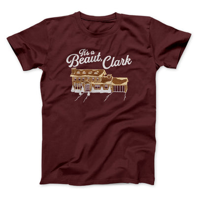 Its A Beaut Clark Funny Movie Men/Unisex T-Shirt Heather Maroon | Funny Shirt from Famous In Real Life
