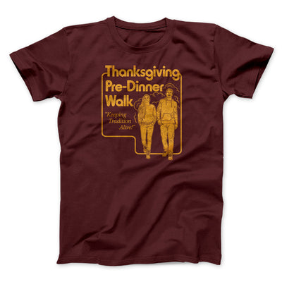 Thanksgiving Pre-Dinner Walk Funny Thanksgiving Men/Unisex T-Shirt Heather Maroon | Funny Shirt from Famous In Real Life
