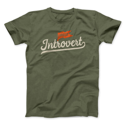 Proud Introvert Funny Men/Unisex T-Shirt Olive | Funny Shirt from Famous In Real Life